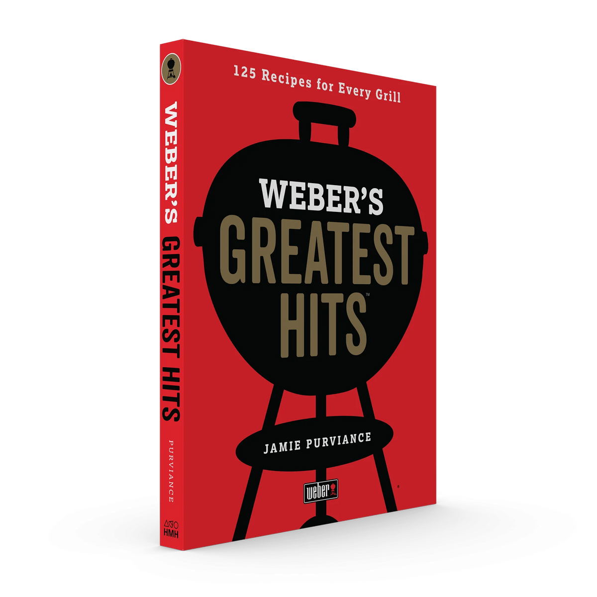 Weber's Greatest Hits Cookbook