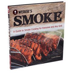 Weber's Smoke Cookbook